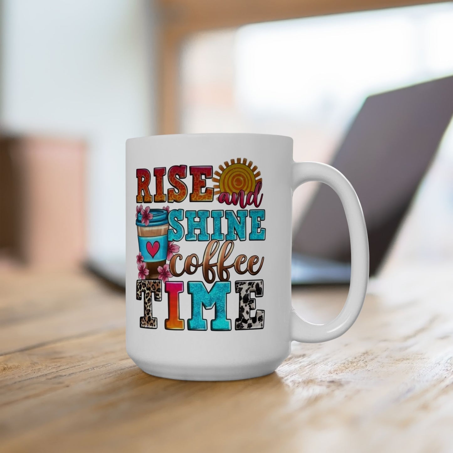 Rise And Shine Coffee Time Graphic Mug