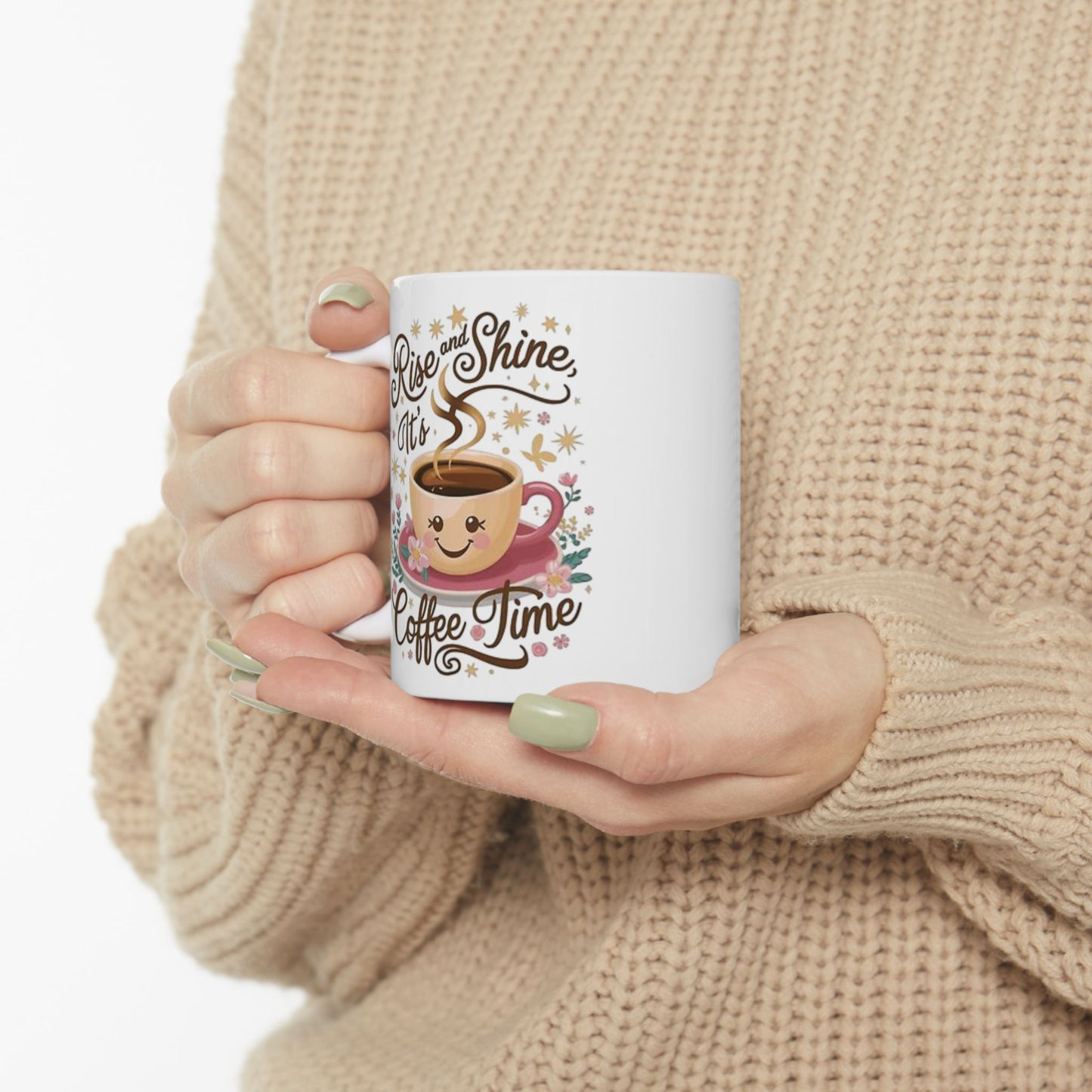 Rise And Shine Coffee Time Mug