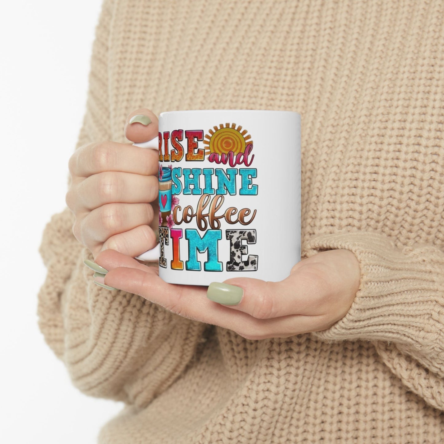 Rise And Shine Coffee Time Graphic Mug
