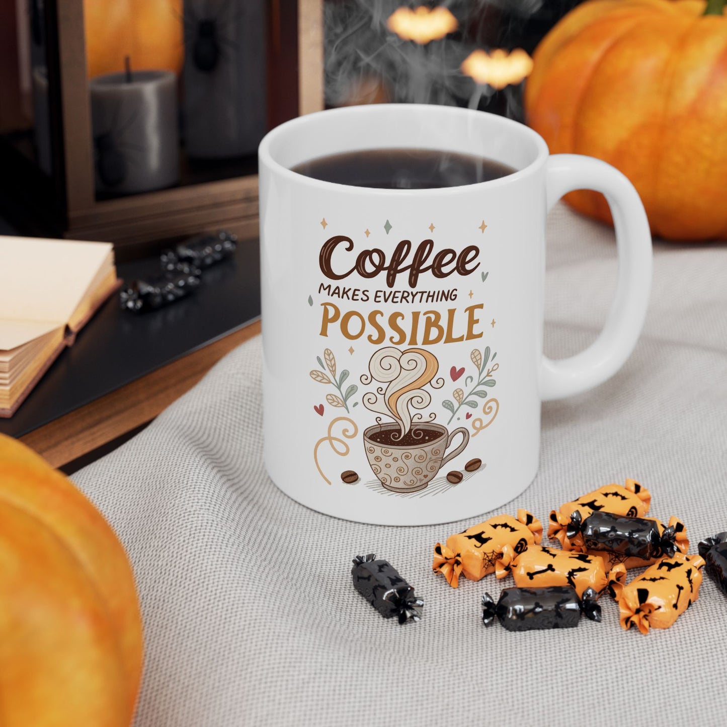 Coffee Makes Everything Possible Ceramic Mug