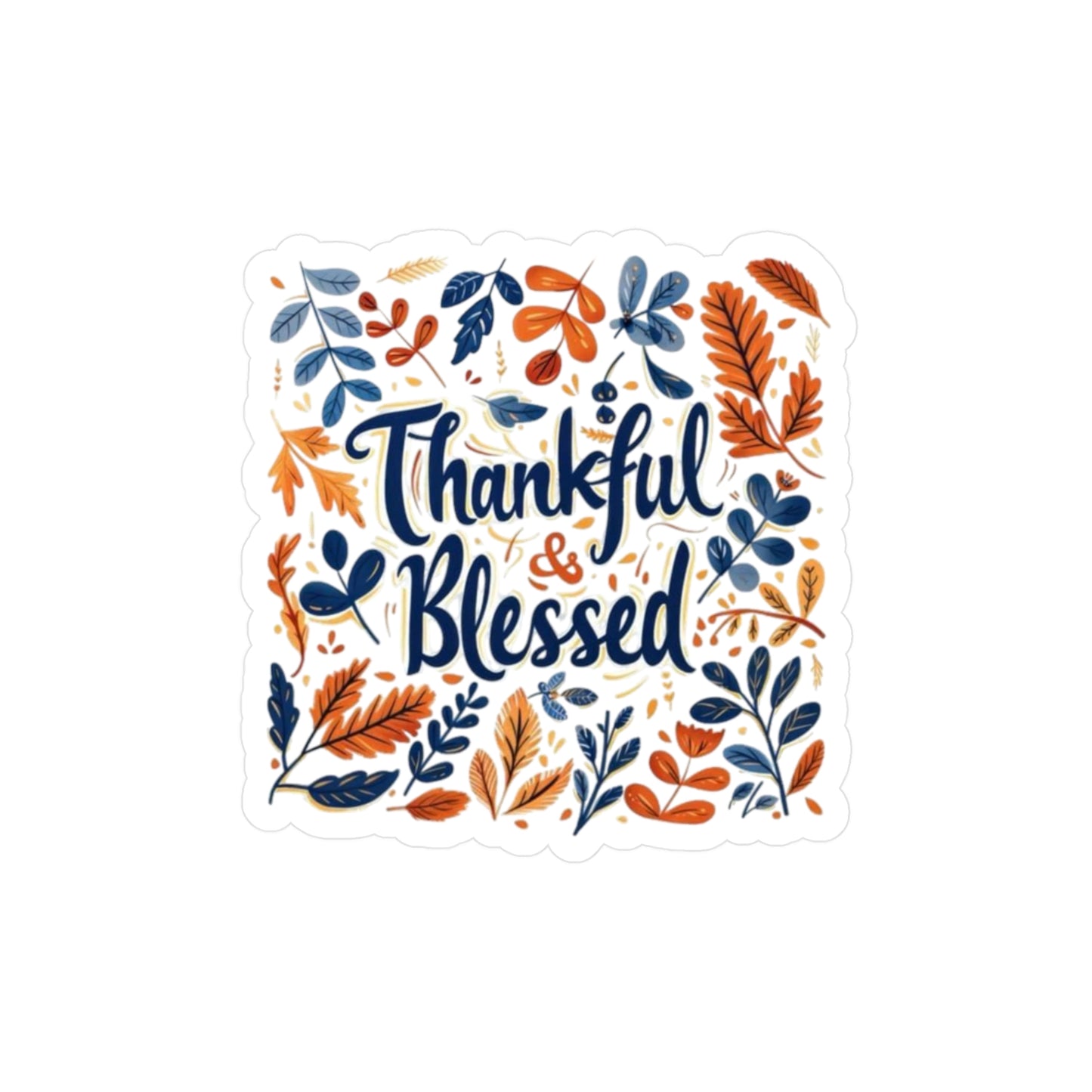 Thankful & Blessed Kiss-Cut Vinyl Decals