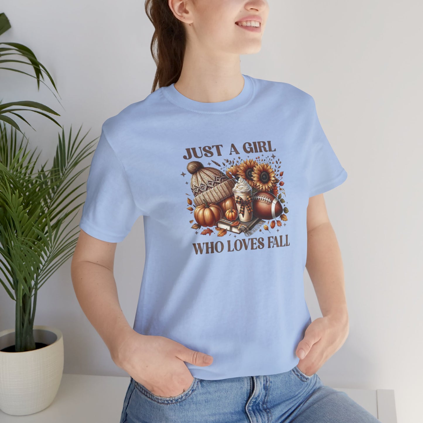Fall Lover Tee, Just a Girl Who Loves Fall Shirt, Autumn Graphic Tee, Seasonal Sweatshirt, Cozy Fall Apparel, Thanksgiving Gift