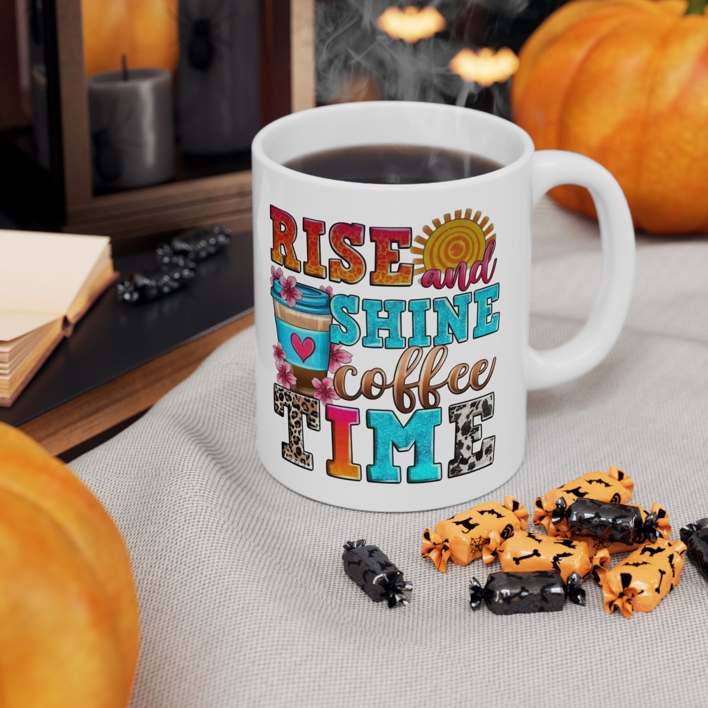 Rise And Shine Coffee Time Graphic Mug