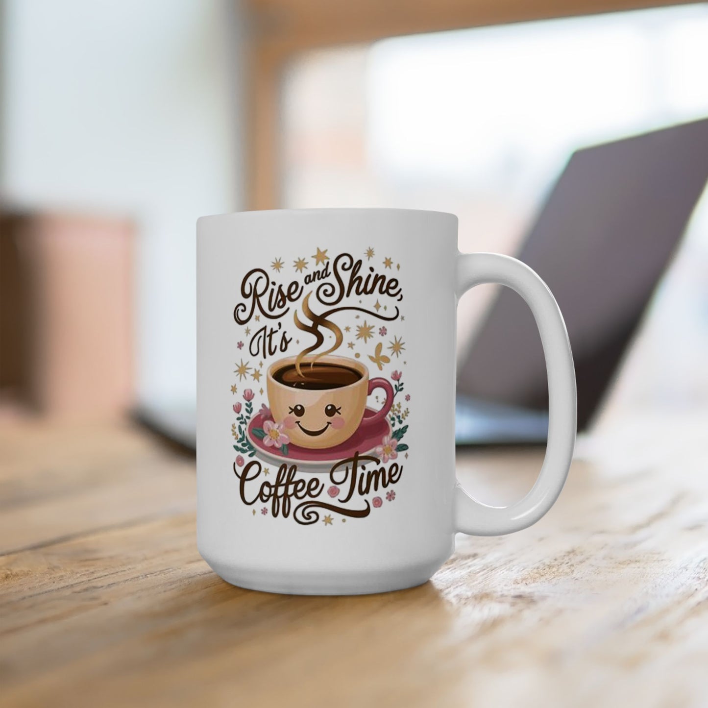 Rise And Shine Coffee Time Mug