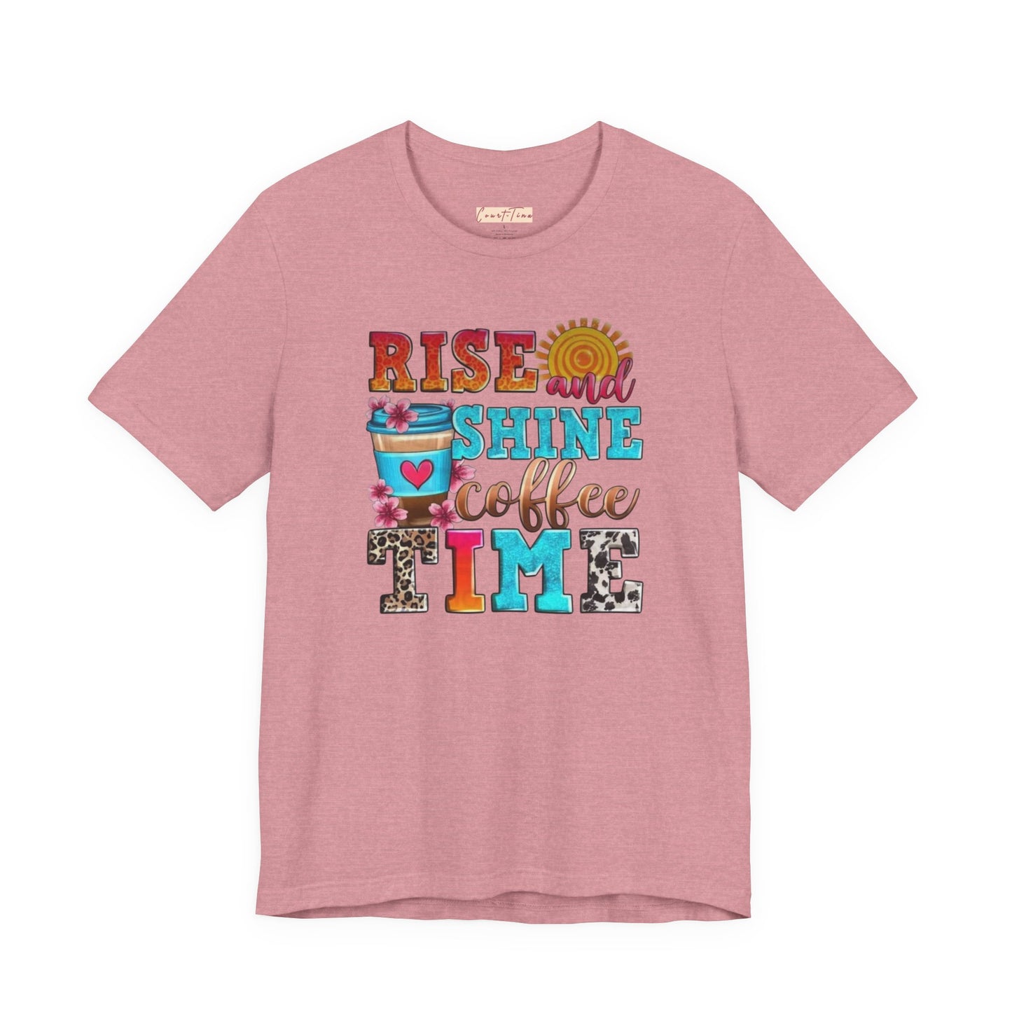 Rise And Shine Coffee Time Graphic Tee