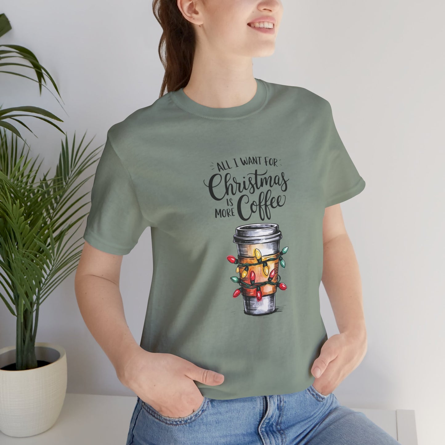 All I Want For Christmas Is Coffee Tee