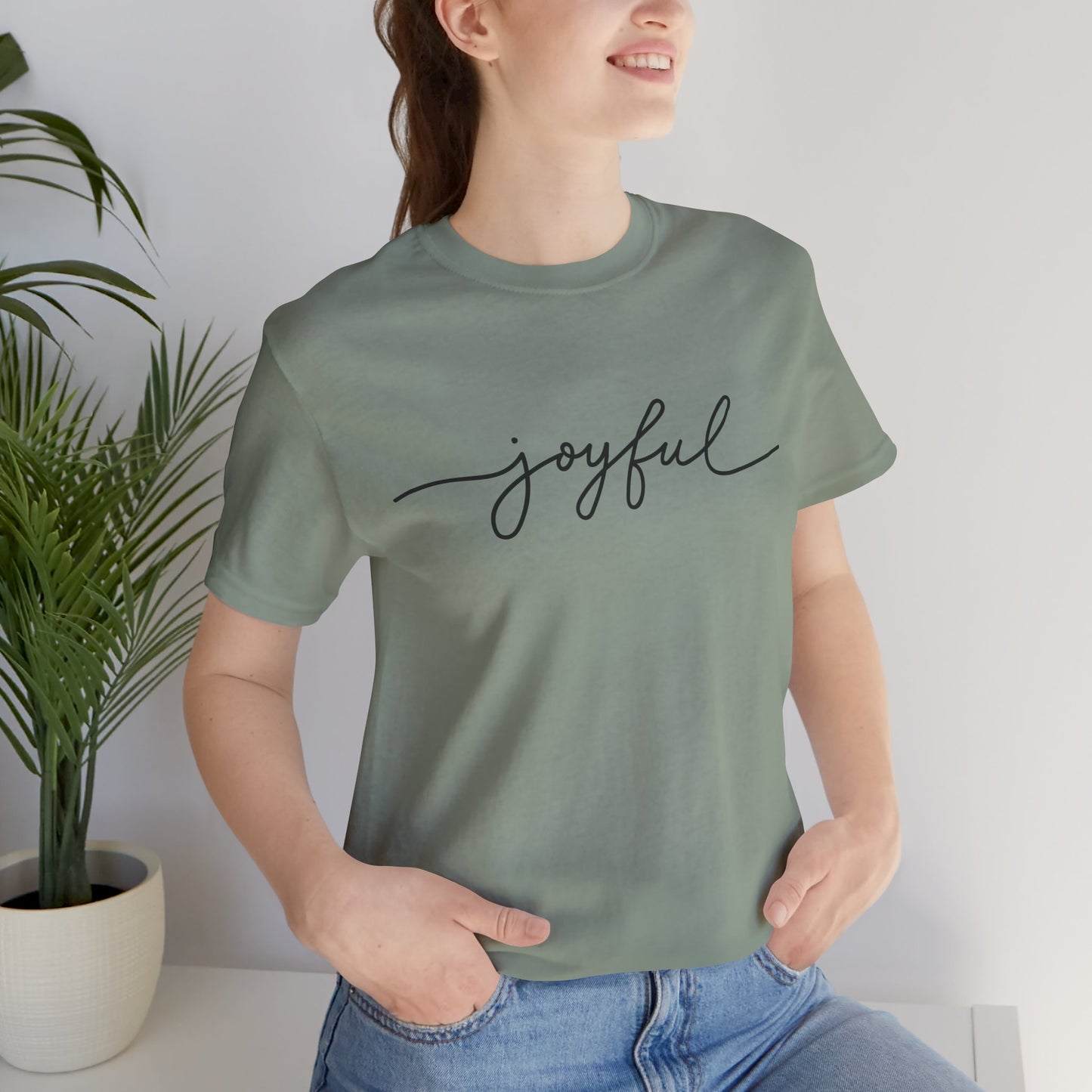 Joyful Unisex Short Sleeve Tee, Positive Vibes Shirt, Gift for Friends, Everyday Comfort, Inspirational Wear, Casual Style Tee
