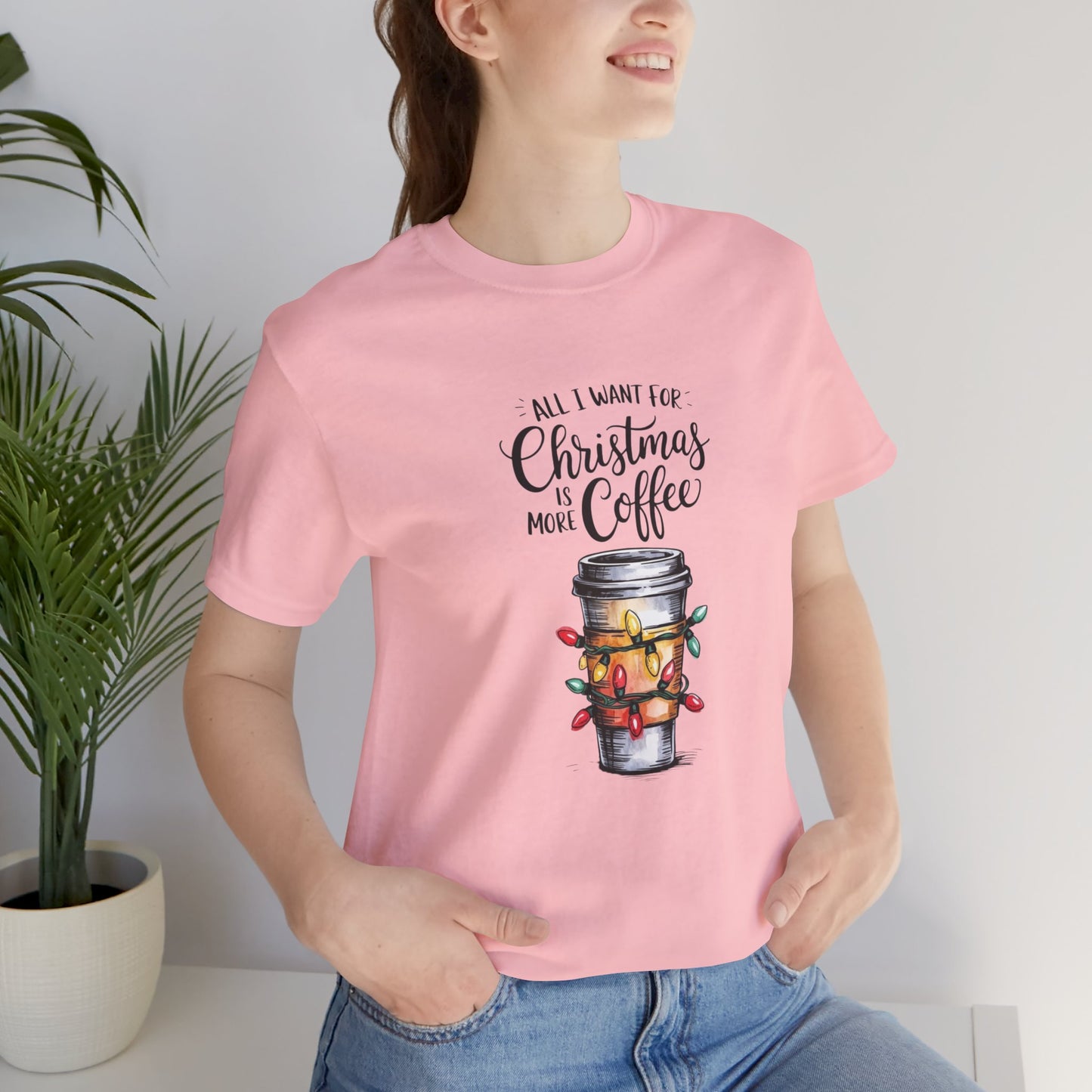 All I Want For Christmas Is Coffee Tee
