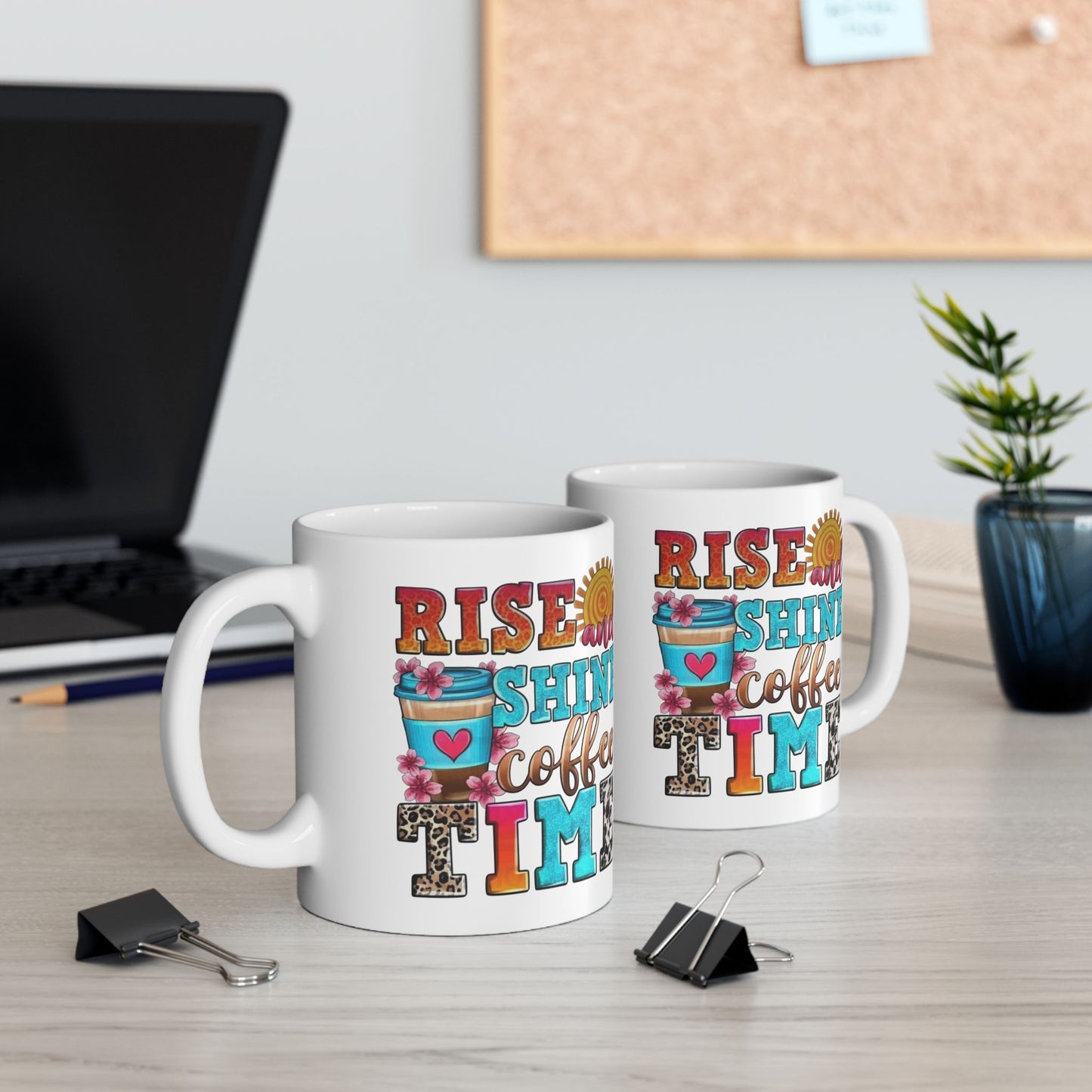 Rise And Shine Coffee Time Graphic Mug