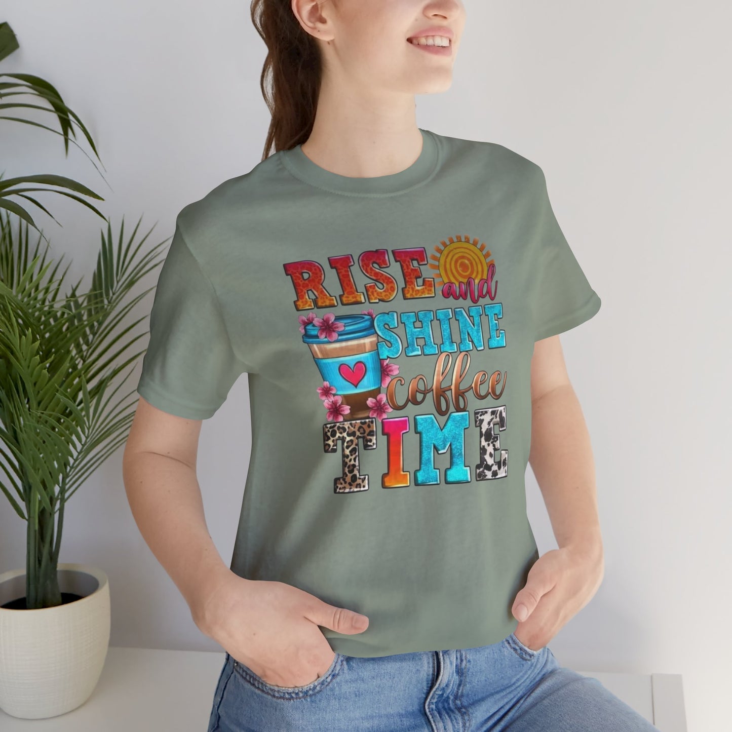 Rise And Shine Coffee Time Graphic Tee
