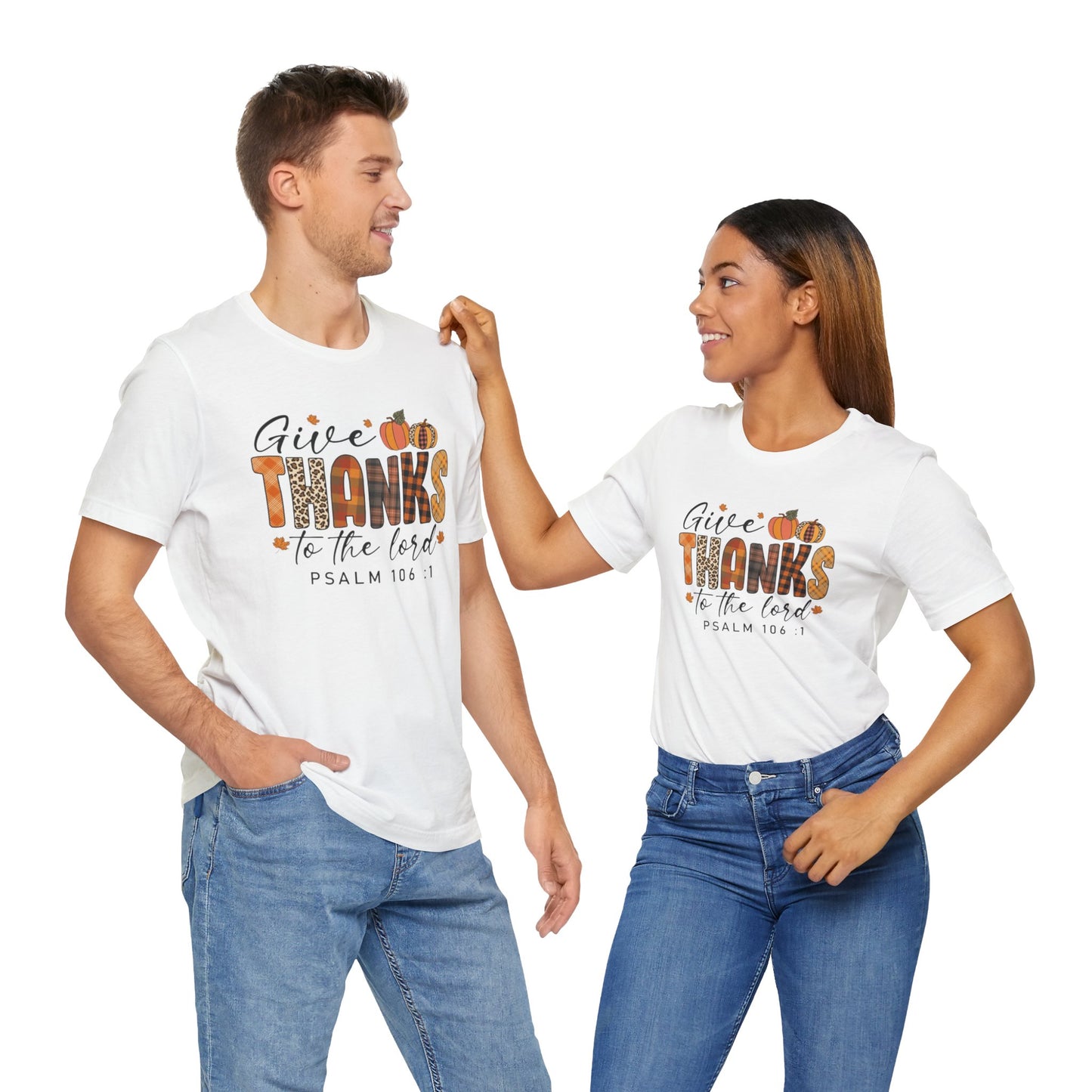 Give Thanks Short Sleeve Tee Psalm 106:1