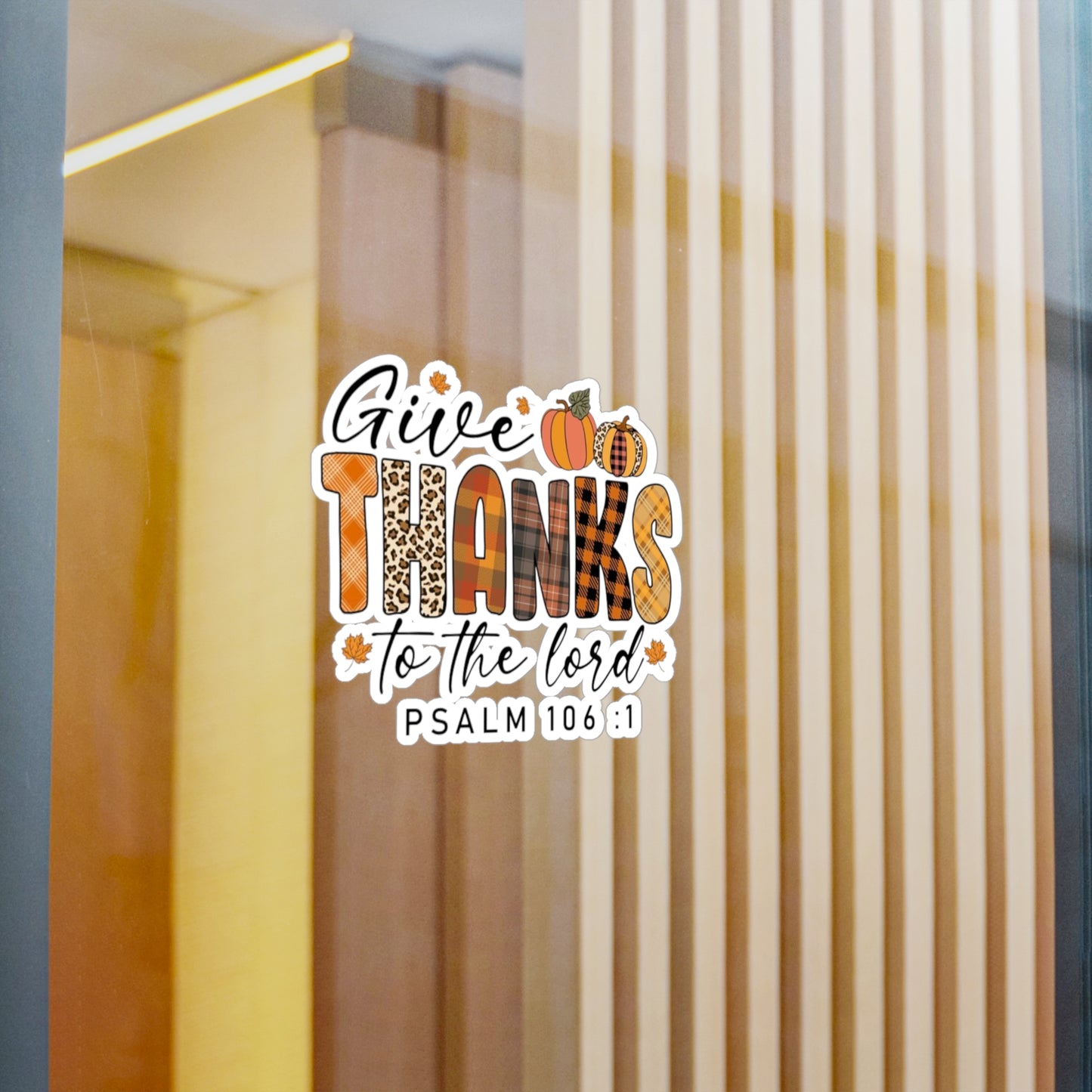 Give Thanks Vinyl Decals Psalm 106:1