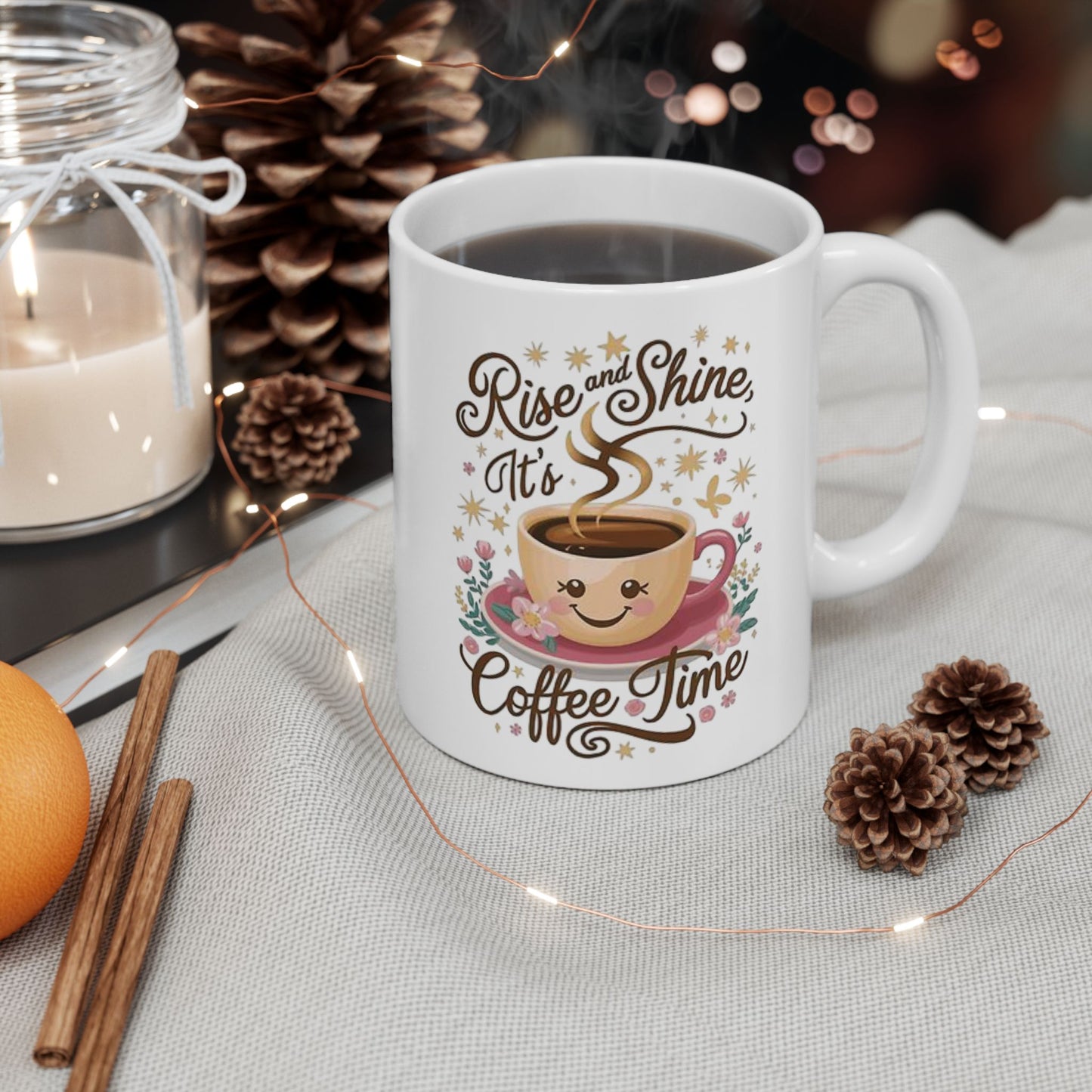 Rise And Shine Coffee Time Mug