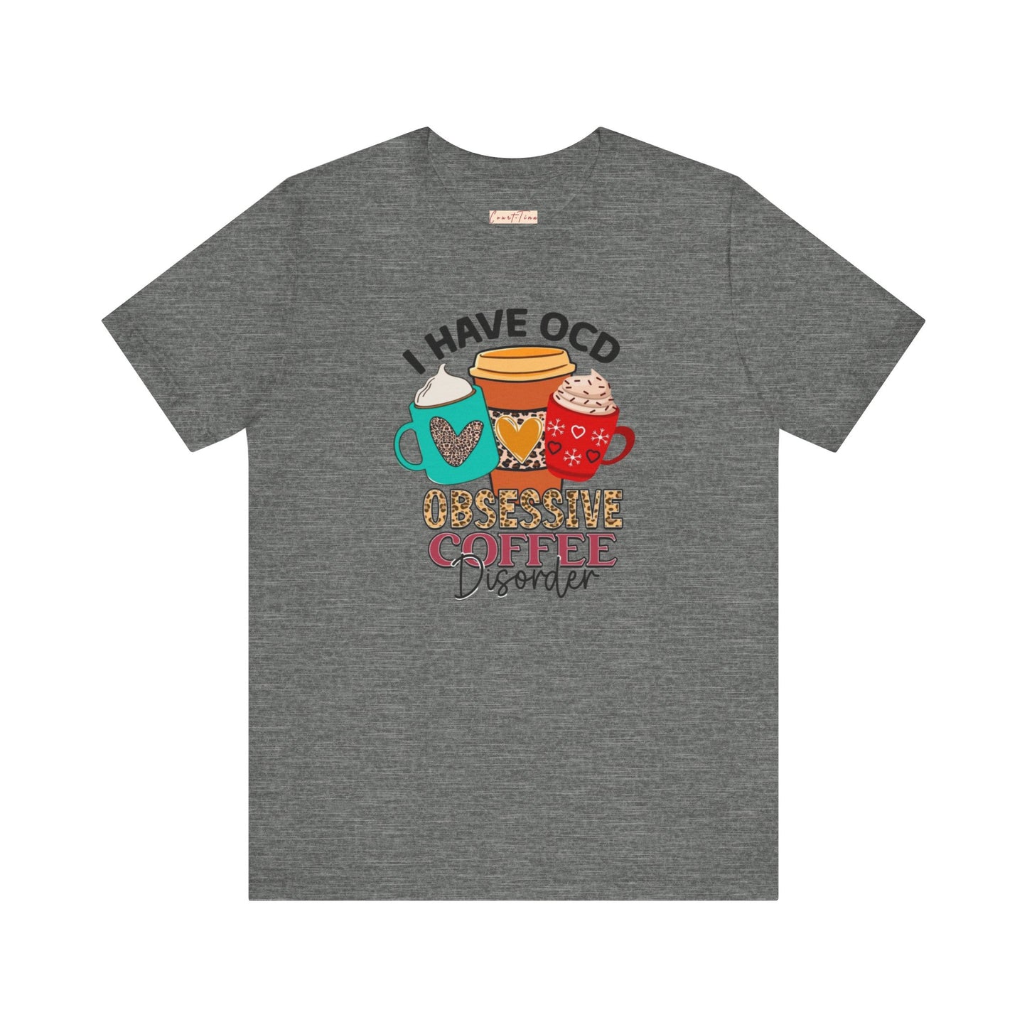 Obsessive Coffee Disorder Tee