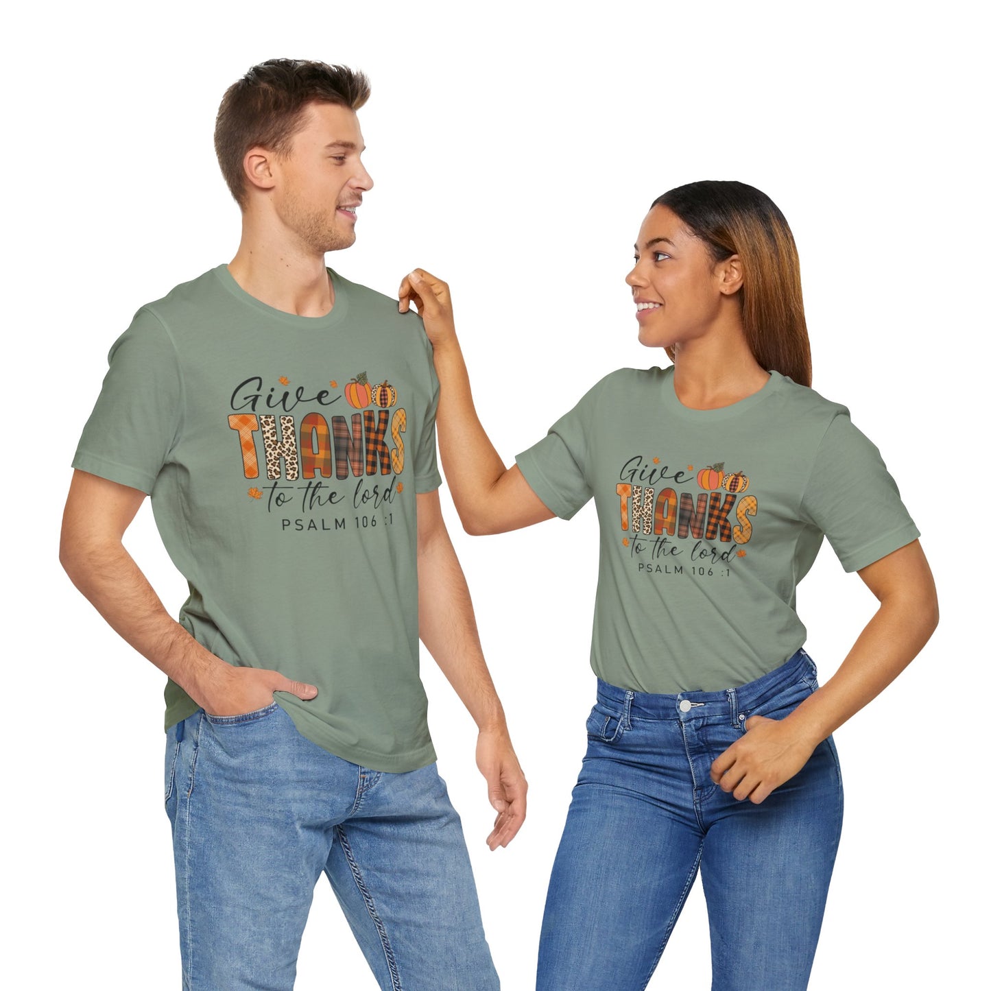 Give Thanks Short Sleeve Tee Psalm 106:1