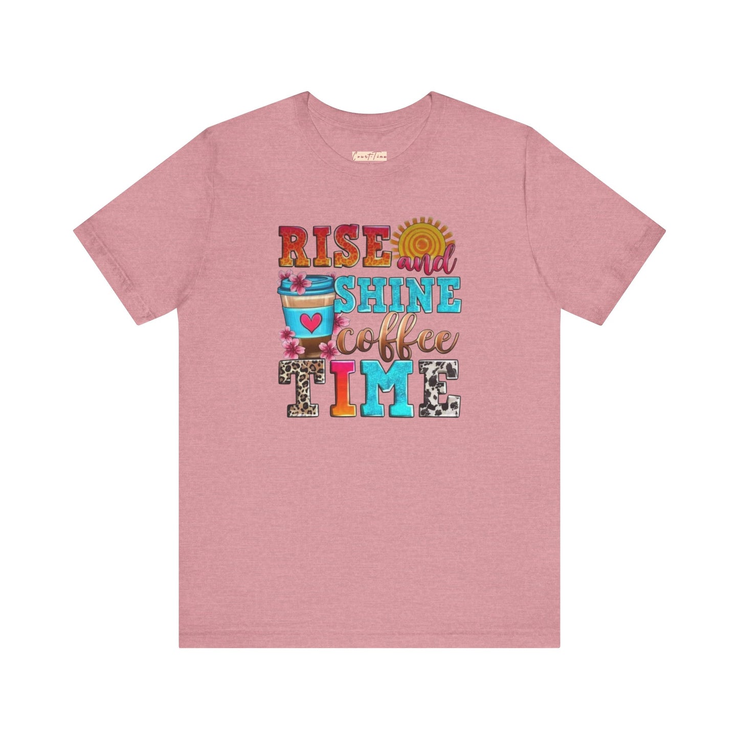 Rise And Shine Coffee Time Graphic Tee