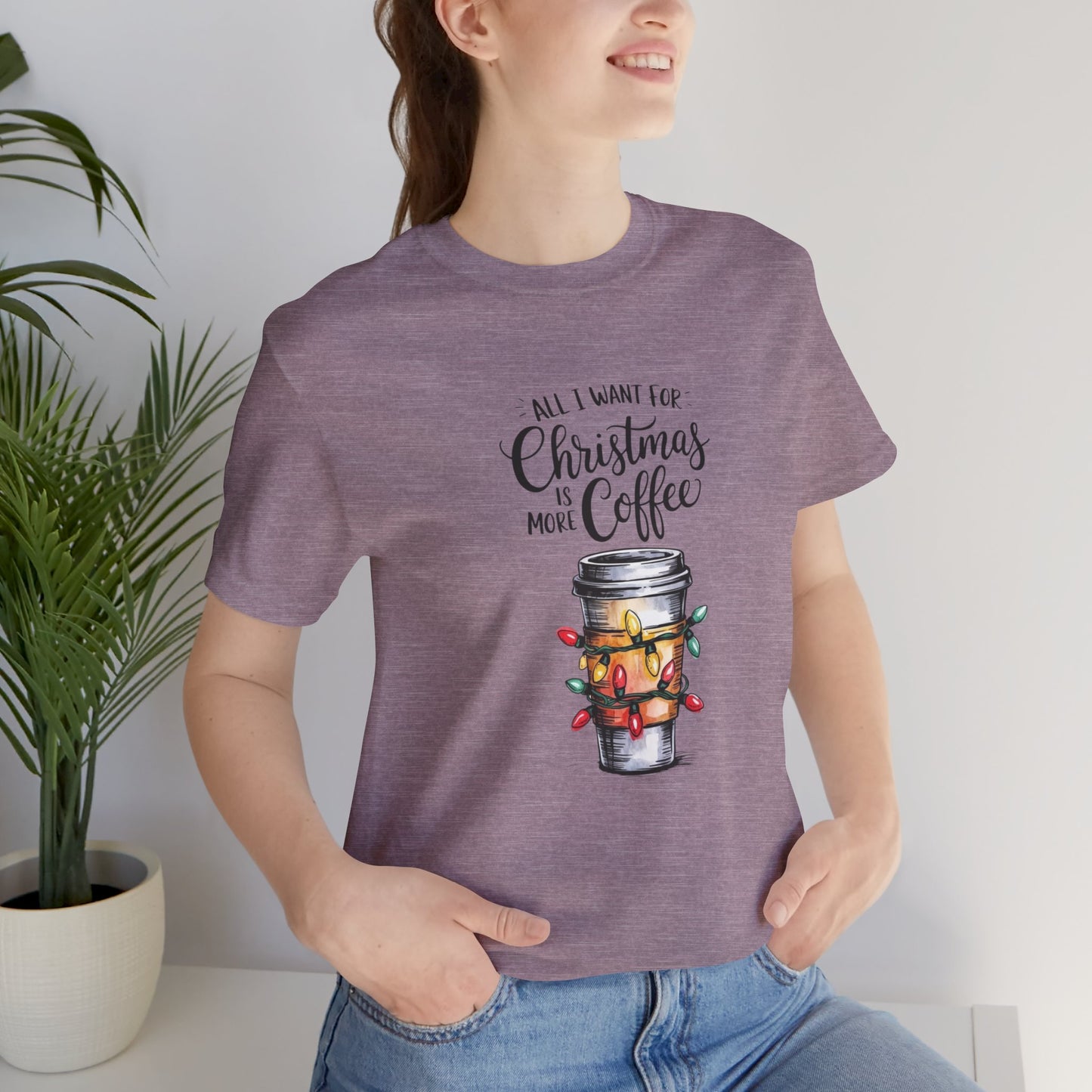 All I Want For Christmas Is Coffee Tee