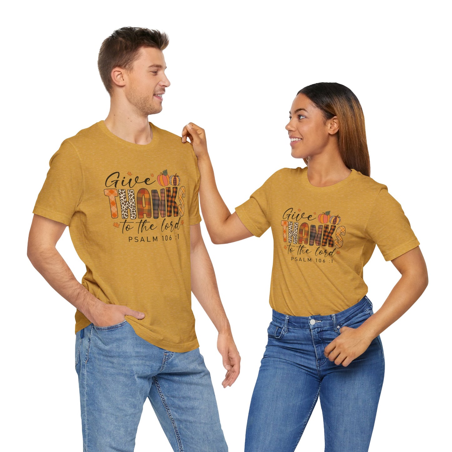 Give Thanks Short Sleeve Tee Psalm 106:1
