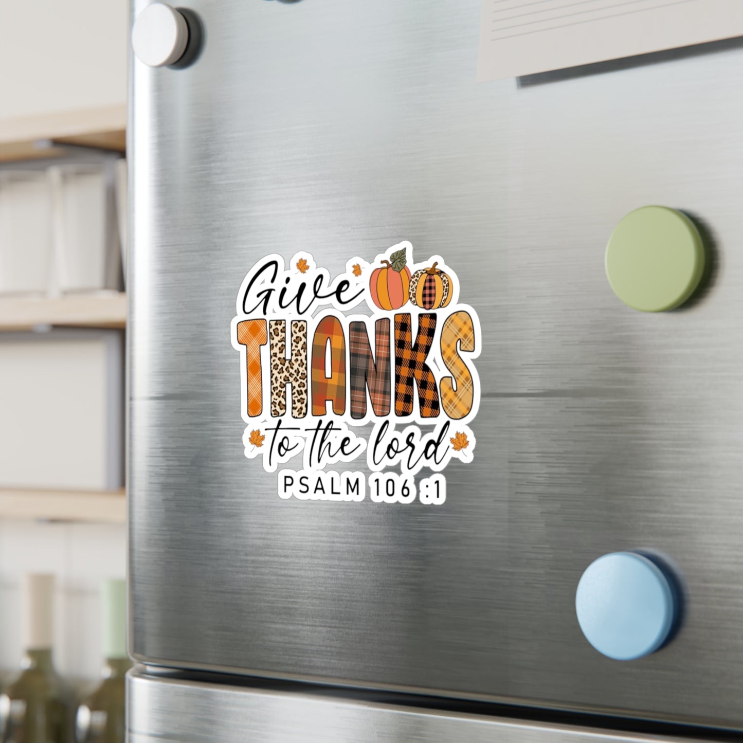 Give Thanks Vinyl Decals Psalm 106:1