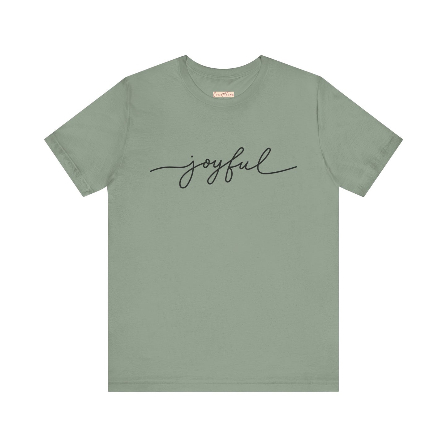 Joyful Unisex Short Sleeve Tee, Positive Vibes Shirt, Gift for Friends, Everyday Comfort, Inspirational Wear, Casual Style Tee