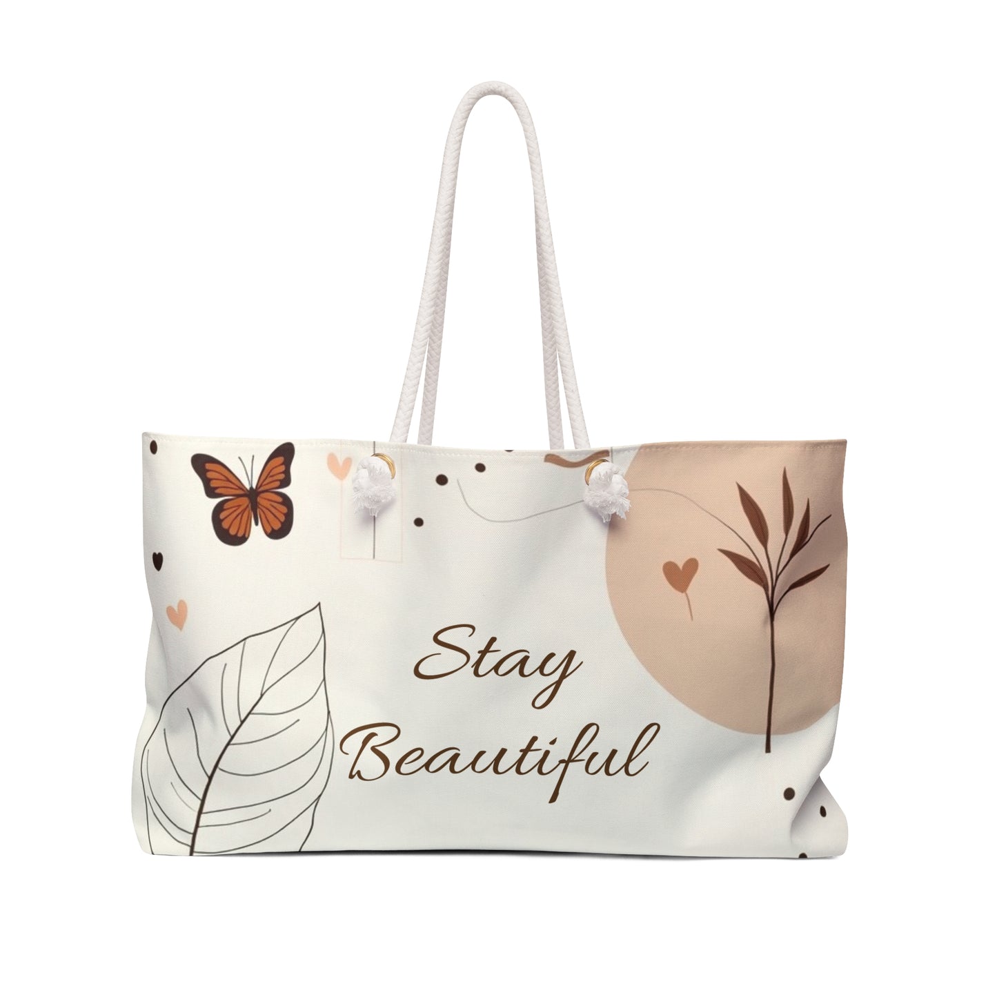 Chic Weekender Bag for Travel, Stay Beautiful Tote, Stylish Weekend Bag, Floral Decor, Perfect Gift for Her