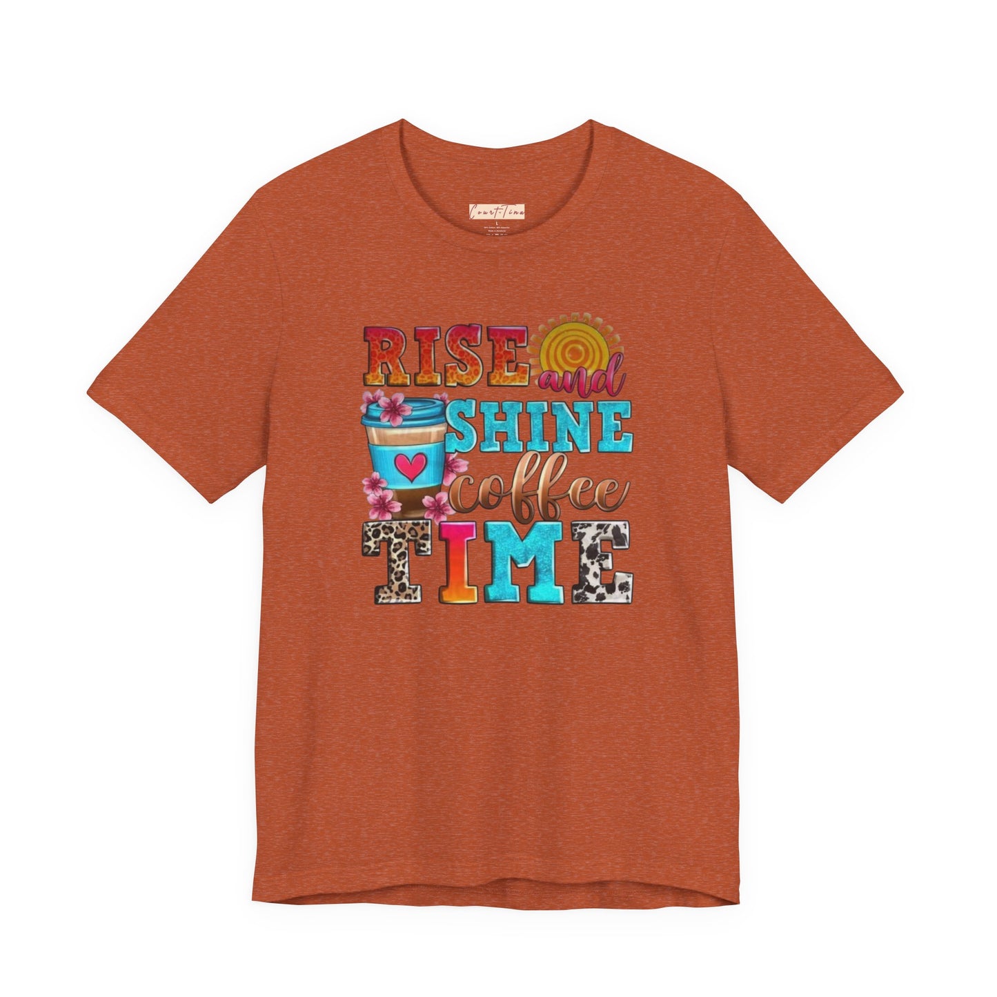 Rise And Shine Coffee Time Graphic Tee