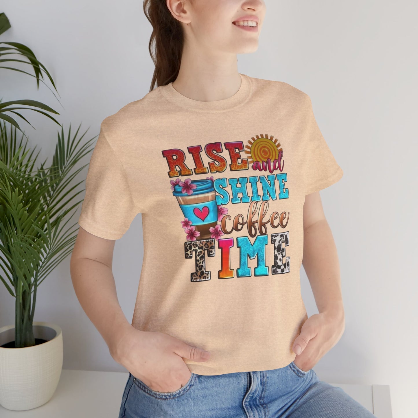 Rise And Shine Coffee Time Graphic Tee