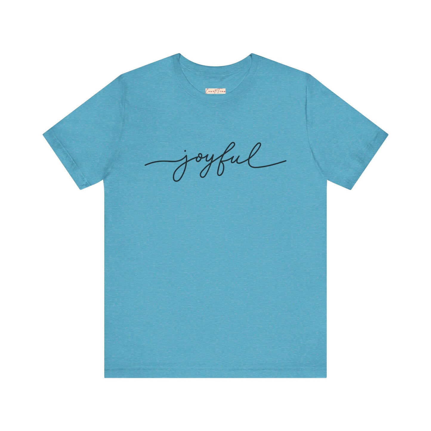 Joyful Unisex Short Sleeve Tee, Positive Vibes Shirt, Gift for Friends, Everyday Comfort, Inspirational Wear, Casual Style Tee