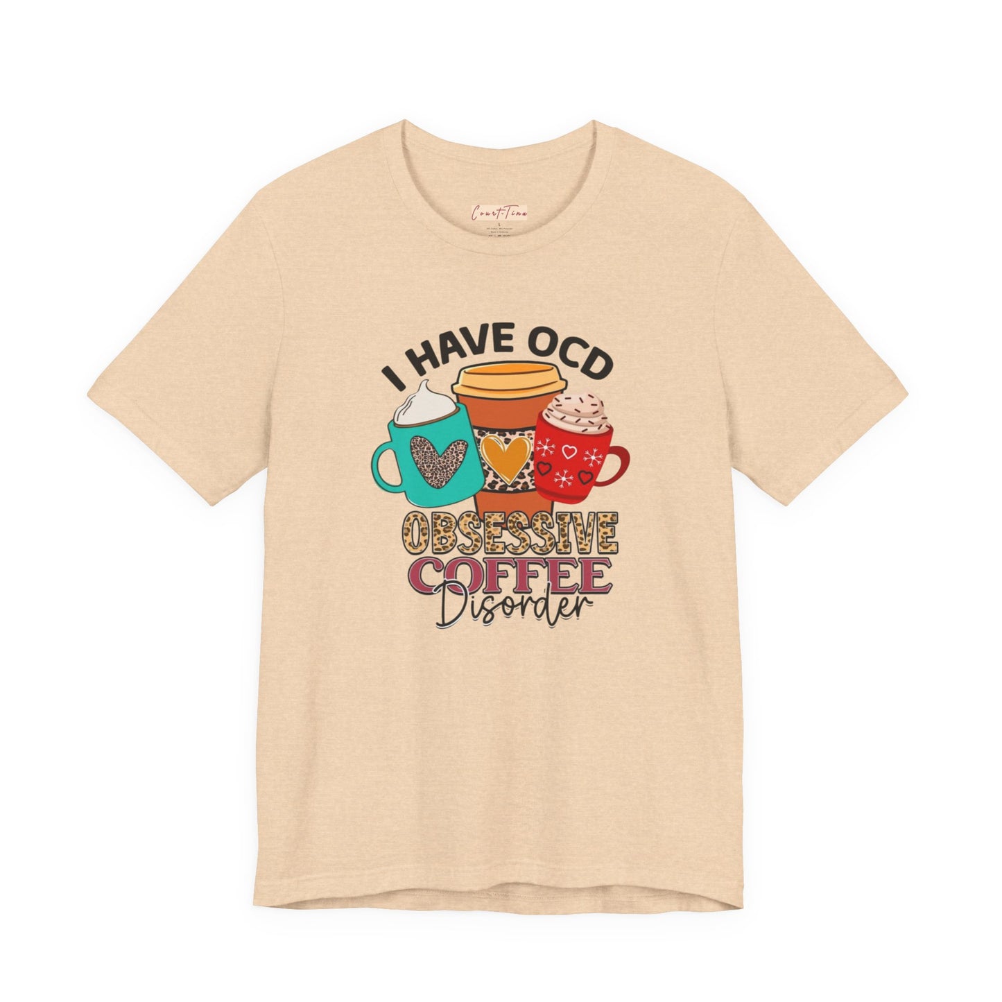 Obsessive Coffee Disorder Tee