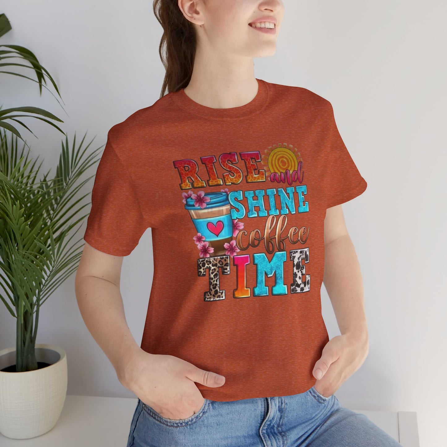 Rise And Shine Coffee Time Graphic Tee