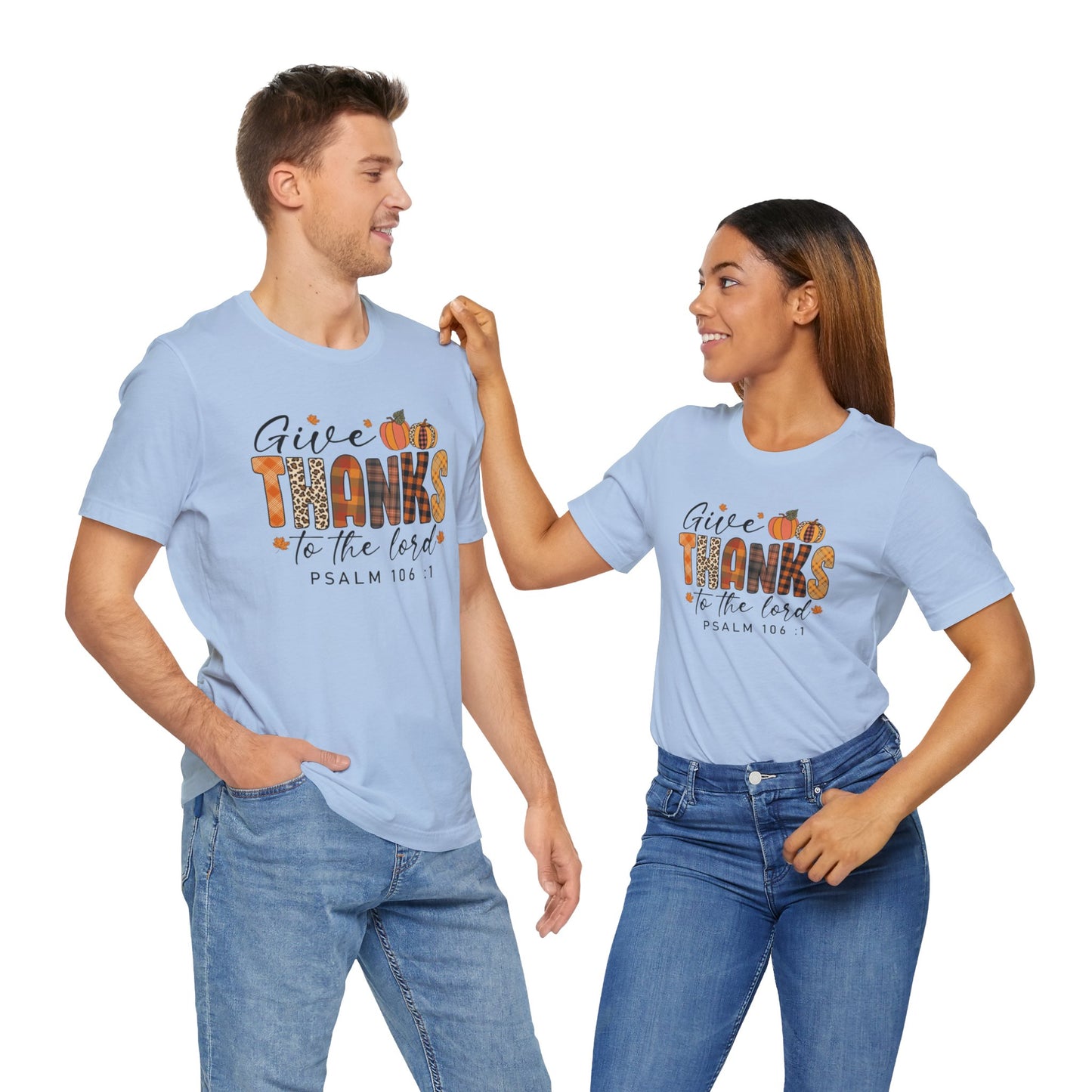 Give Thanks Short Sleeve Tee Psalm 106:1